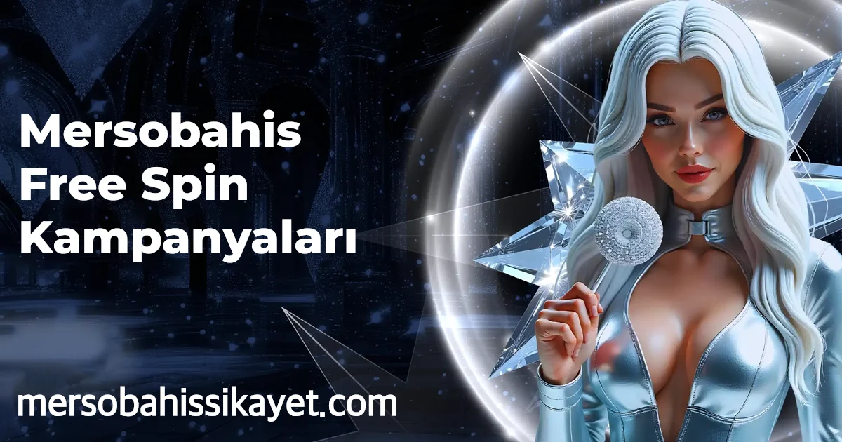 Mersobahis Free Spin Kampanyaları