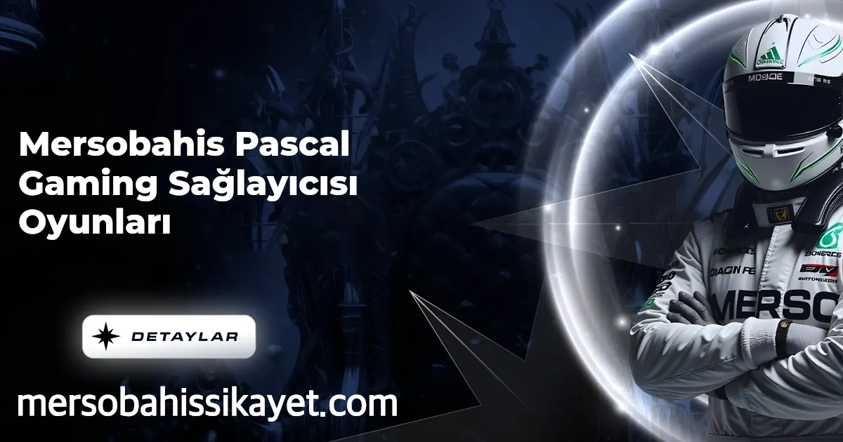 Mersobahis Pascal Gaming Sağlayıcısı Oyunları