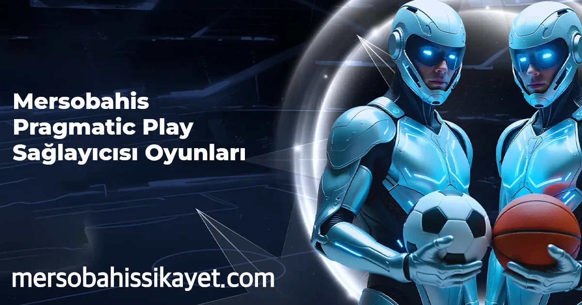 Mersobahis Pragmatic Play Sağlayıcısı Oyunları