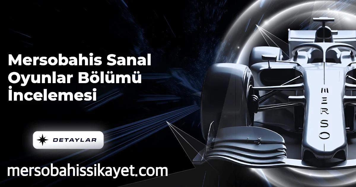 Mersobahis Sanal Oyunlar Bölümü İncelemesi